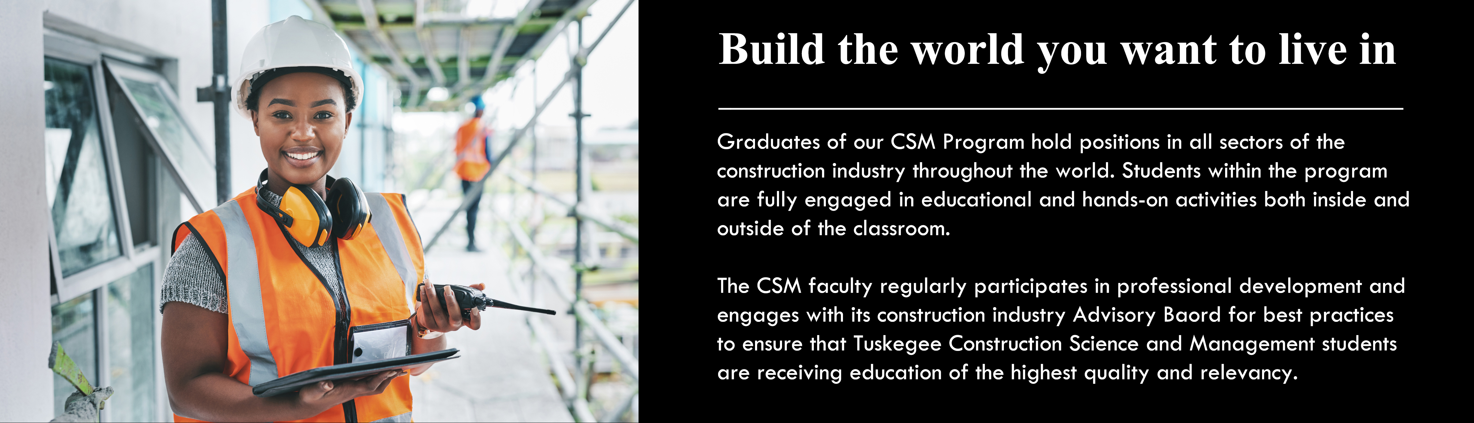 Construction graphic with a female project manager: with text: build the world you live in