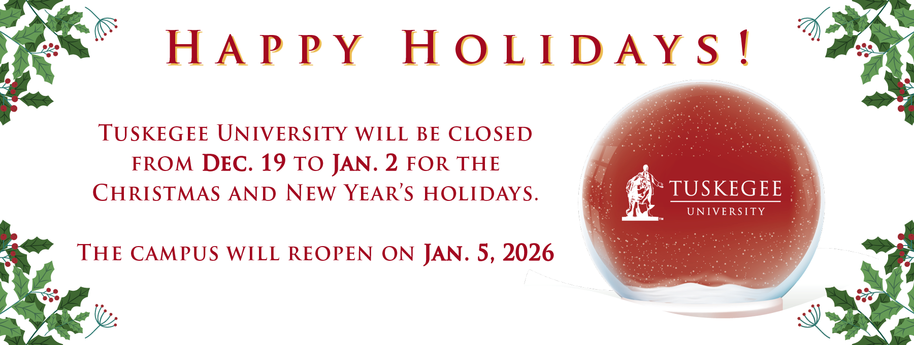 Holiday Graphic showing closing dates for the University
